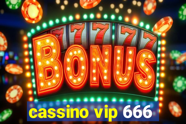 cassino vip 666